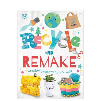 【预售】回收和改造Recycle and Remake英文进口原版章节书儿童图书籍3-6岁DKPage