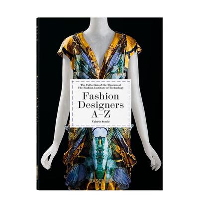 【预售】【Taschen45周年纪念版】Fashion Designers A-Z，Valerie Steele,?Suzy Menkes Robert Nippoldt 设计师/品牌