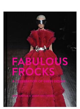 【预售】Fabulous Frocks: A celebration of dress design 精美连衣裙 经典连衣裙 服装设计合集 英文原版图书籍进口正版Jane Ea