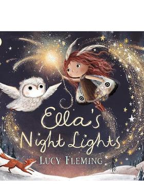 【预售】艾拉的夜灯Ella’s Night Lights英文进口原版儿童绘本图书3-6岁 人际关系Lucy Fleming