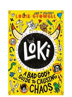 【预售】【洛基涂鸦日记】坏神的捣蛋指南 Loki: A Bad God's Guide to Causing Chaos 英文进口原版儿童章节书 Louie StowellLou