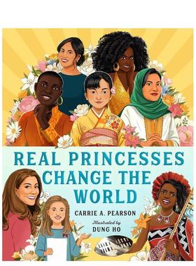 【现货】真正的公主改变世界 Real Princesses Change The World 进口原版英文儿童绘本6岁-9岁Pearson  Carrie A.外文正版图书