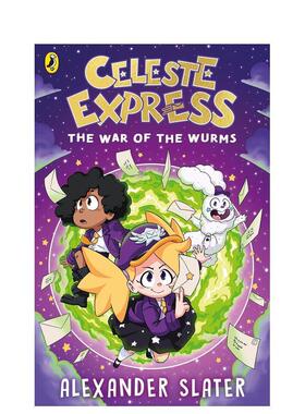 【预售】【塞莱斯特快车】蠕虫之战The War of The Wurms 【Celeste Express】英文进口原版儿童章节书Slater  Alexander