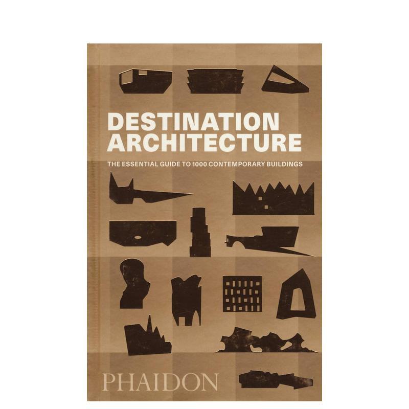 【预售】Architecture: The Essential Guide to 1000 Contemporary Buildings，目的建筑: Phaidon Editors 建筑风格与材料构造
