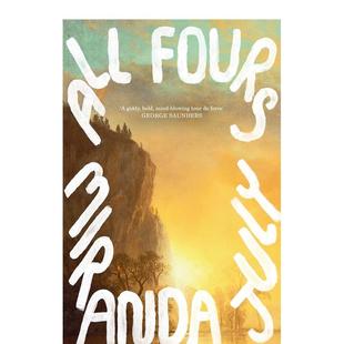 文学小说Miranda 图书籍 Miranda All Fours 米兰达·裘丽 四十 July July外外文正版 英文进口原版 现货