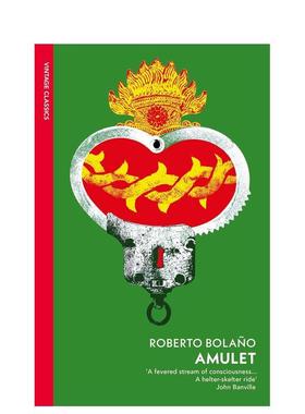 【预售】【企鹅复古经典-波拉尼奥】护身符 【Vintage Classics - Bolaño】Amulet 英文进口原版文学小说Roberto Bola?o外文图书