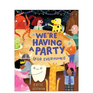 开个派对We 现货 给所有人 儿童绘本图书3 Vernon人际关系 英文进口原版 我们要 For Party Having 6岁Katie Everyone