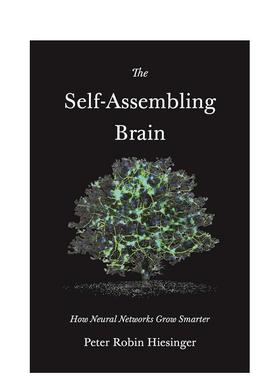 【预售】The Self-Assembling Brain: How Neural Networks Grow Smarter自我组装的大脑：神经网络如何变得更聪明？ 英文进口原版