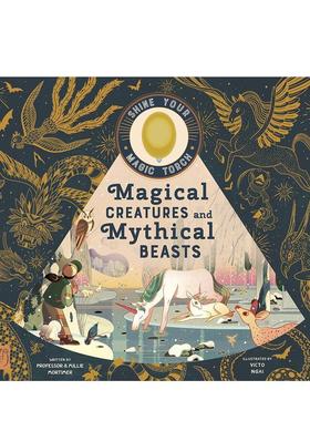 【现货】神奇生物及神话中的野兽（附带发光拇指灯）Magical Creatures and Mythical Beasts【Shine Your Magic Torch】英文进口