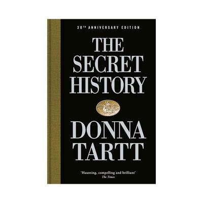 【预售】秘密历史 30周年版 The Secret History: 30th anniversary edition 英文进口原版文学小说外文图书