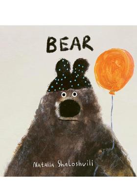 【现货】小熊 Bear原版进口英文儿童绘本图书籍3-6岁Natalia Shaloshvili外文正版
