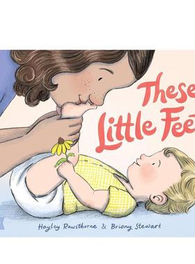 【预售】这些小脚These Little Feet英文进口原版儿童图书3-6岁认知启蒙Hayley Rawsthorne  Briony Stewart