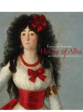 【预售】阿尔巴家族珍宝录 Treasures from the House of Alba英文进口原版艺术画册画集外文图书Fernando Checa