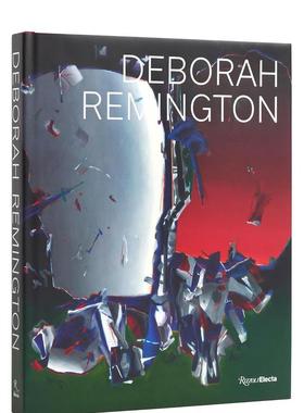 【预售】黛博拉·雷明顿 Deborah Remington 英文进口原版艺术画册画集Mathews Berenson外文图书