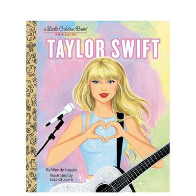 【现货】【黄金小传】泰勒·斯威夫特 【Little Golden Book Biography】Taylor Swift 英文进口原版儿童人物传记绘本3-6周岁Wend