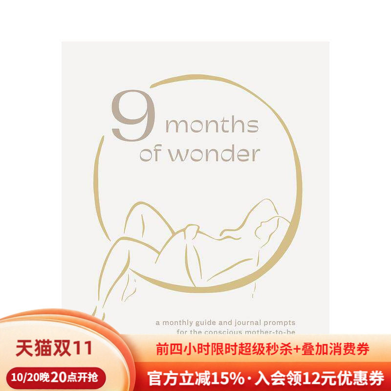 【预售】九个月的奇迹：每月一次提醒有意识的准妈妈的指南和日记9 Months Of Wonder 英文进口原版生活类图书Rachel Garahan外文