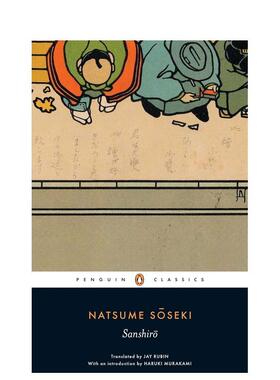 【预售】Sanshiro (Penguin Classics) ，夏目漱石：三四郎 英文原版图书籍进口正版 Soseki, Natsume 世界文学