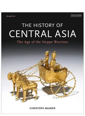 【预售】中亚历史： 草原战士的时代（苐一卷） History of Central Asia: The Age of the Steppe。。。 英文进口原版人文历史图