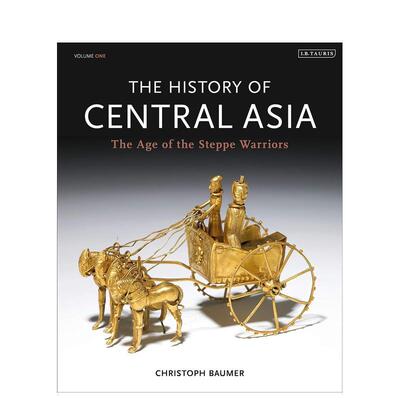 【预售】中亚历史： 草原战士的时代（苐一卷） History of Central Asia: The Age of the Steppe。。。 英文进口原版人文历史图
