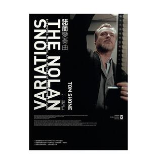 【现货】诺兰变奏曲：当代国际名导Christopher Nolan电影全书【诺兰首度亲自解说｜全彩精装】 港台进口原版中文繁体影视电影图书