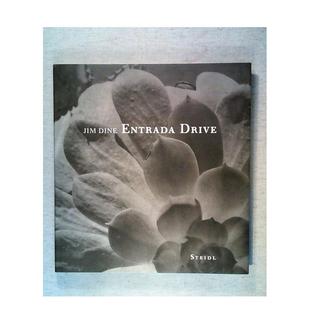 Jim Dine 摄影Jim 预售 Dine外文图书 英文进口原版 吉姆·戴恩：恩特拉达路234号 Drive Entrada