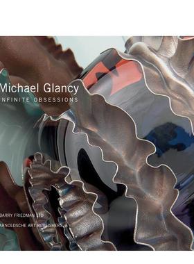 【预售】迈克尔.格兰西MICHAEL GLANCY 英文进口图书原版艺术画册画集Barry Friedman外文正版