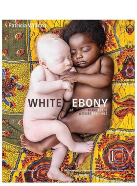 【预售】白檀木 预售ite Ebony 英文进口原版摄影作品集肖像正版图书 Patricia Willocq Edition Lammerhuber外文正版