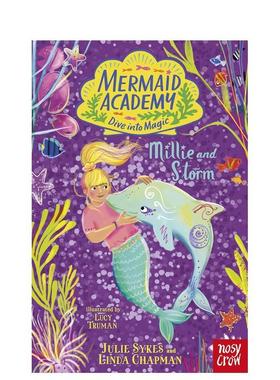 【预售】美人鱼学院：米莉和风暴Mermaid Academy: Millie and Storm英文进口原版图书儿童绘本Julie Sykes and Linda Chapman9-1