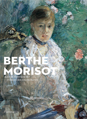 【预售】Berthe Morisot，贝尔特·莫里索 英文原版图书籍进口正版 Jean-Dominique Rey, Sylvie Patry 艺术美术画册