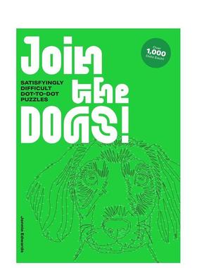 【现货】给小狗上色！（点对点涂色书） Join the Dogs!Satisfyingly Difficult Dot-to-Dot Puzzles英文生活 原版图书外版进