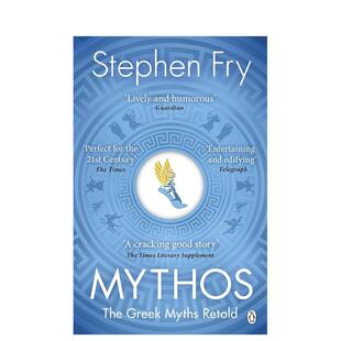 Greek 预售 Fry Myths 人文历史图书Stephen 神话 英文进口原版 油炸叔希腊神话 Fry外文正版 Stephen Mythos