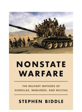 【预售】非国家战争：游击队、军阀和民兵的军事方法 Nonstate Warfare: The Military Methods of Guerilla 英文进口原版社会科学