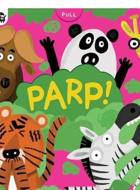 【预售】【可滑动翻翻书】帕普！Parp!英文进口原版儿童趣味图书Mike Henson; Jorge Martin3-6岁