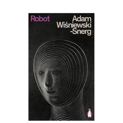 【预售】机器人 【Penguin Science Fiction】Robot 英文进口原版文学小说外文图书 Wisniewski-Snerg, Adam外文图书