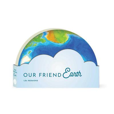 【现货】【纸板异形书】我们的朋友 地球 Our Friend Earth 英文进口原版儿童绘本图书Lea Redmond and Regina Shklovsky
