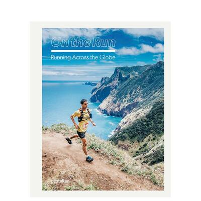 【现货】奔跑吧：跑遍全球ON THE RUN：Running Across the Globe英文进口原版生活图书gestalten