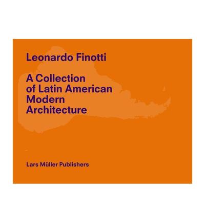 【预售】莱昂纳多·芬诺蒂：拉丁美洲现代建筑集录 Vol 2 Collection of Latin American Modern Architecture 英文进口原版建筑设