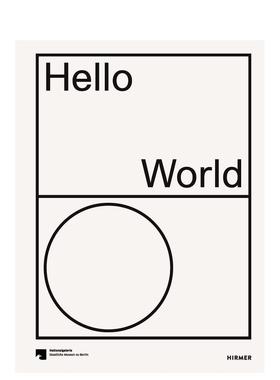 【预售】Hello World: Revising a Collection你好世界：修订版 英文进口艺术画册画集正版图书籍 Gabriele Knapstein