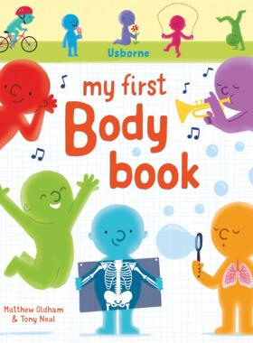 【预售】【My First Books】My First Body Book，我第一本身体书 英文进口原版儿童趣味图书Matthew Oldham
