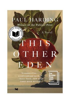 【预售】2023布克奖长名单 另一个伊甸园 This Other Eden 精装 Paul Harding 英文原版小说书籍进口文学图书 布克奖短名单Paul H