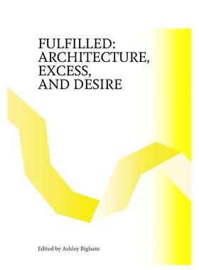 【预售】圆满之境 Fulfilled 英文进口原版建筑设计图书Ashley Bigham外文