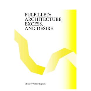 预售 建筑设计图书Ashley 圆满之境 英文进口原版 Bigham外文 Fulfilled