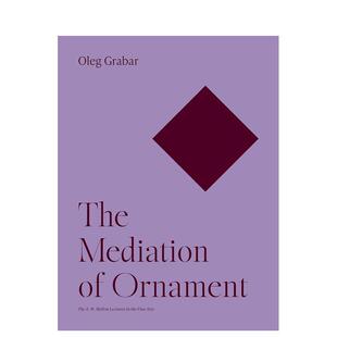 【现货】【梅隆艺术讲座丛书】装饰品的调停 The Mediation of Ornament 英文进口原版艺术画册画集Princeton University Press