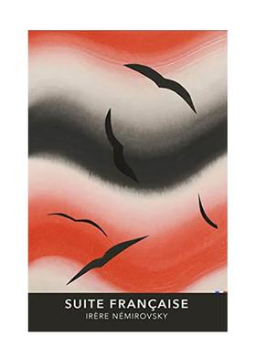 【预售】【复古经典法国文学】法兰西组曲 伊莱娜·内米洛夫斯基 Suite Francaise 英文进口原版文学小说Irene Nemirovsky外文图书