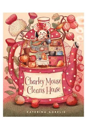 【预售】鼠鼠查理打扫房间 Charley Mouse Cleans House 英文进口原版儿童绘本6-9岁Red Comet外文图书