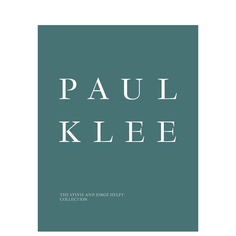 【现货】保罗·克利：Sylvie及Jorge Helft藏品 Paul Klee: The Sylvie and  英文进口原版艺术画册画集Scheidegger & Spiess