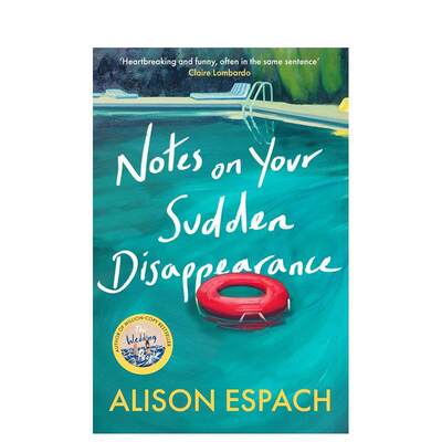 【预售】关于你的突然消失 Notes on Your Sudden Disappearance 【Alison Espach】英文进口原版文学小说外文图书Alison Espach