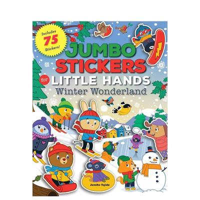 【预售】Jumbo Stickers for Little Hands: Winter Wonderland: Includes 75 Stickers巨大的小手贴纸：冬季仙境 英文进口原版儿