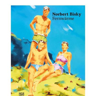 【现货】诺尔柏尔特．比斯基 Norbert Bisky 英文进口原版艺术画册画集Hatje Cantz