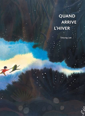 【现货】Quand arrive l’hiver，当冬天来临 法文原版图书籍进口正版 Soyung Lee 儿童绘本